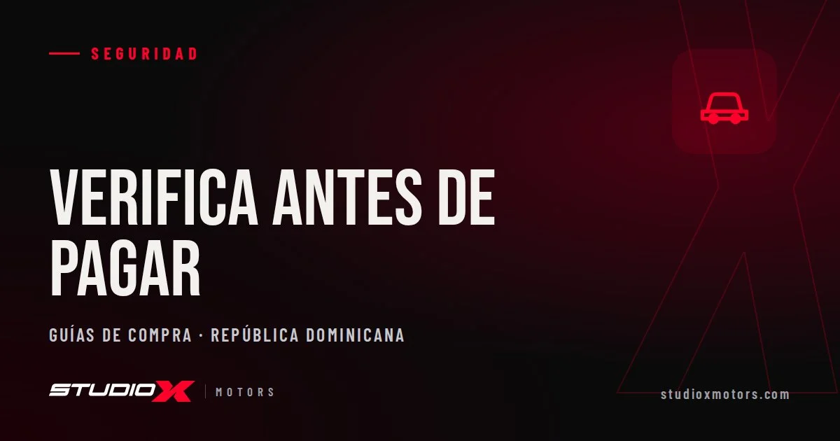 Cómo verificar un vehículo antes de comprarlo en RD