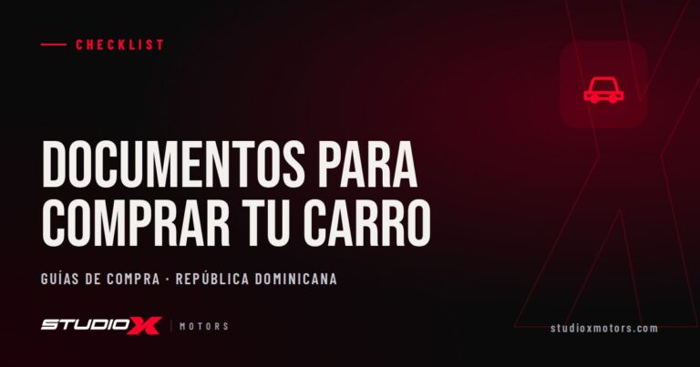 Requisitos y documentos para comprar un vehículo en RD