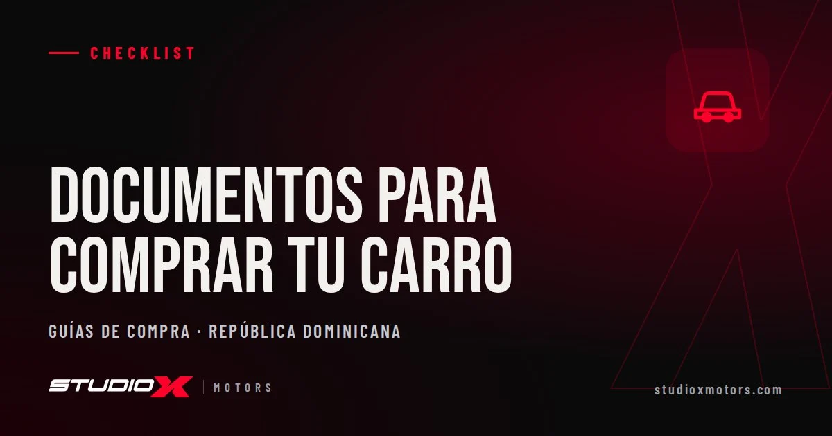Requisitos y documentos para comprar un vehículo en RD